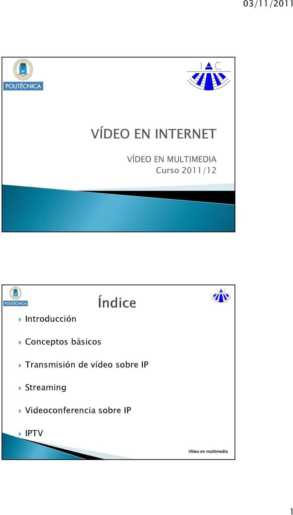 básicos Transmisión de vídeo sobre IP