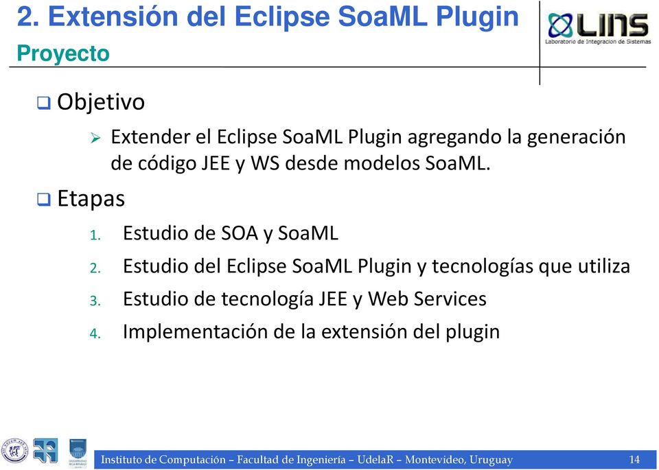 Estudio del Eclipse SoaML Plugin y tecnologías que utiliza 3.