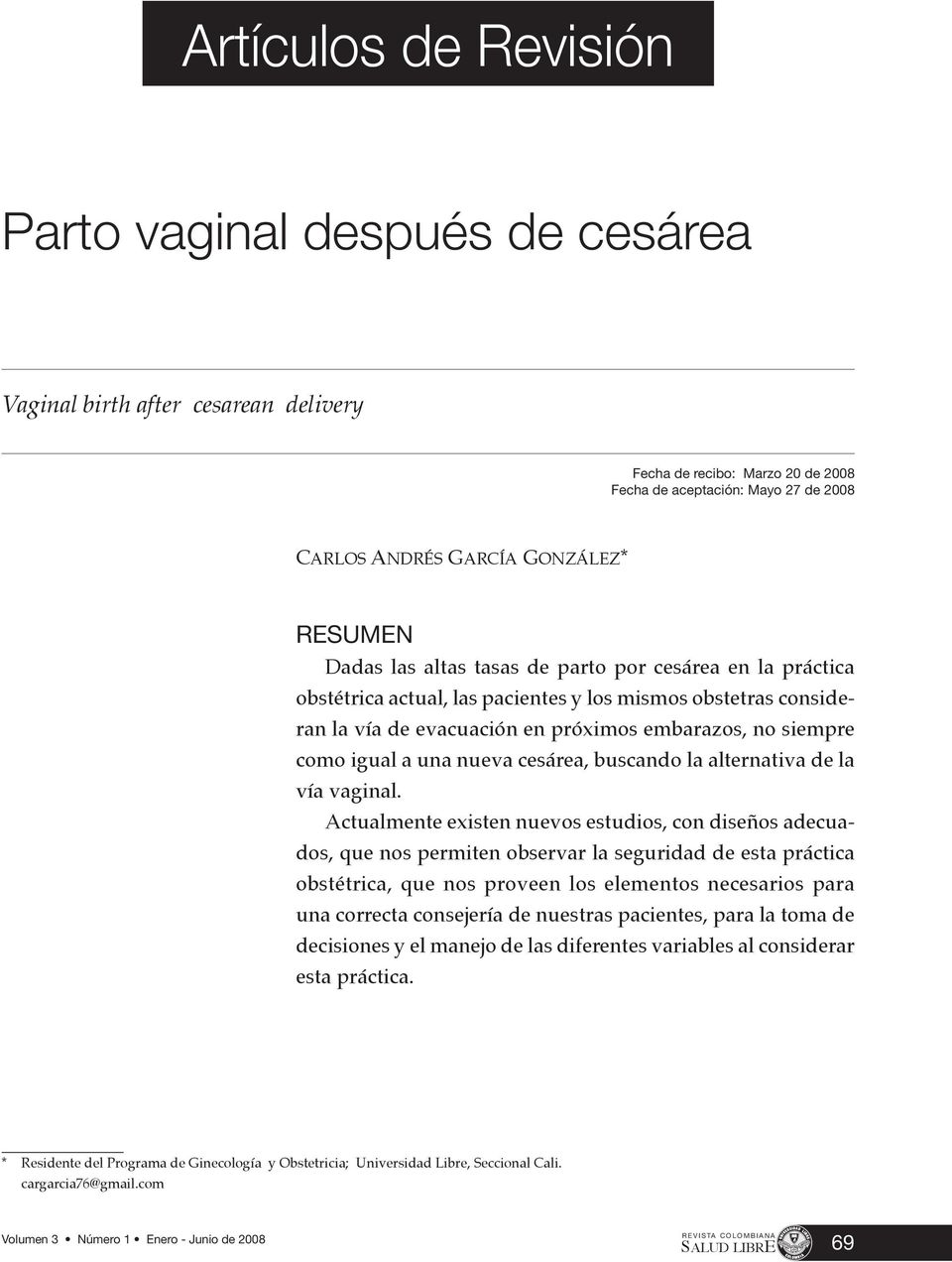 alternativa de la vía vaginal.
