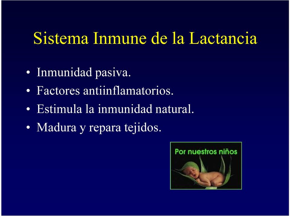 Factores antiinflamatorios.