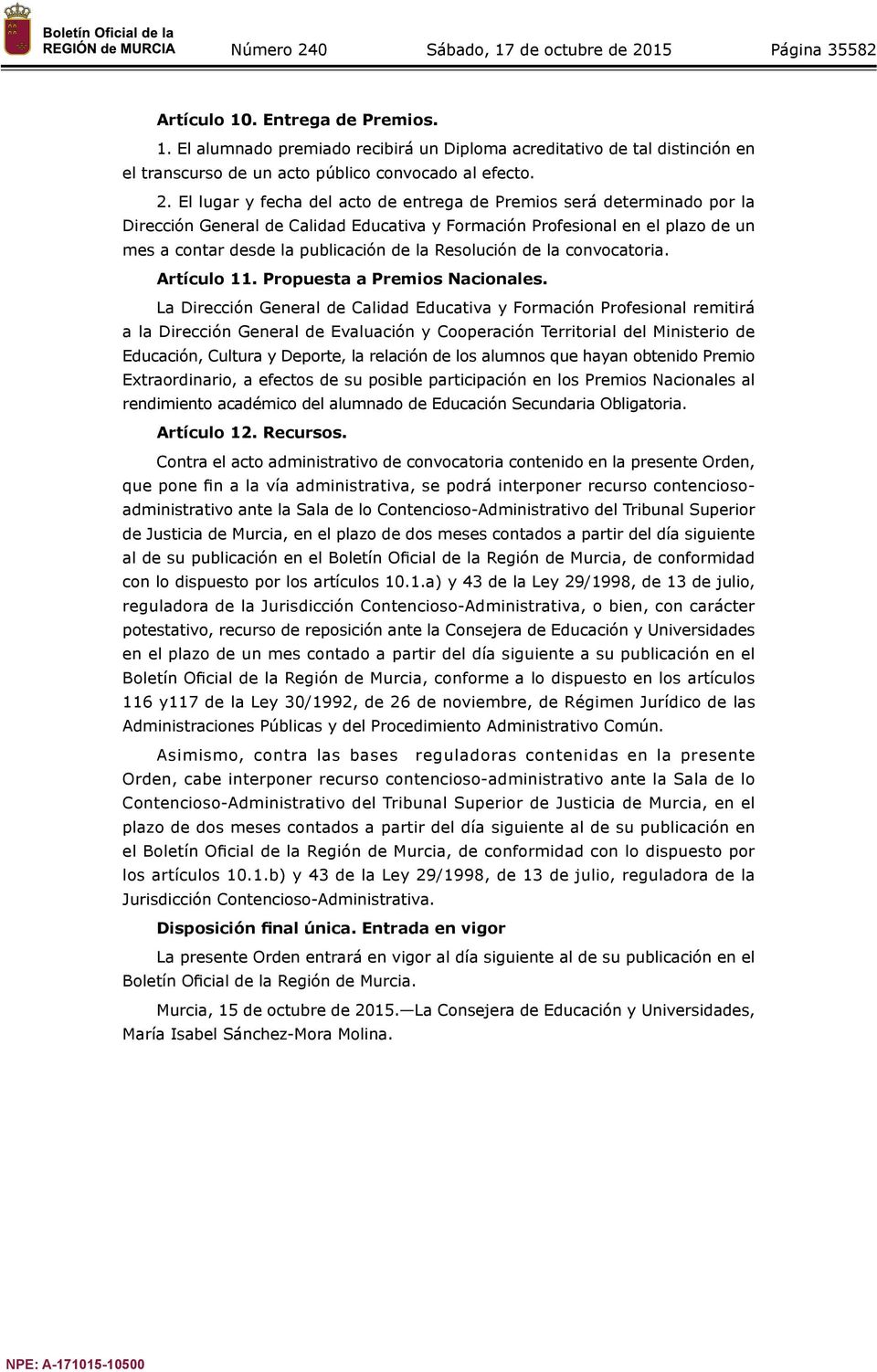 Resolución de la convocatoria. Artículo 11. Propuesta a Premios Nacionales.