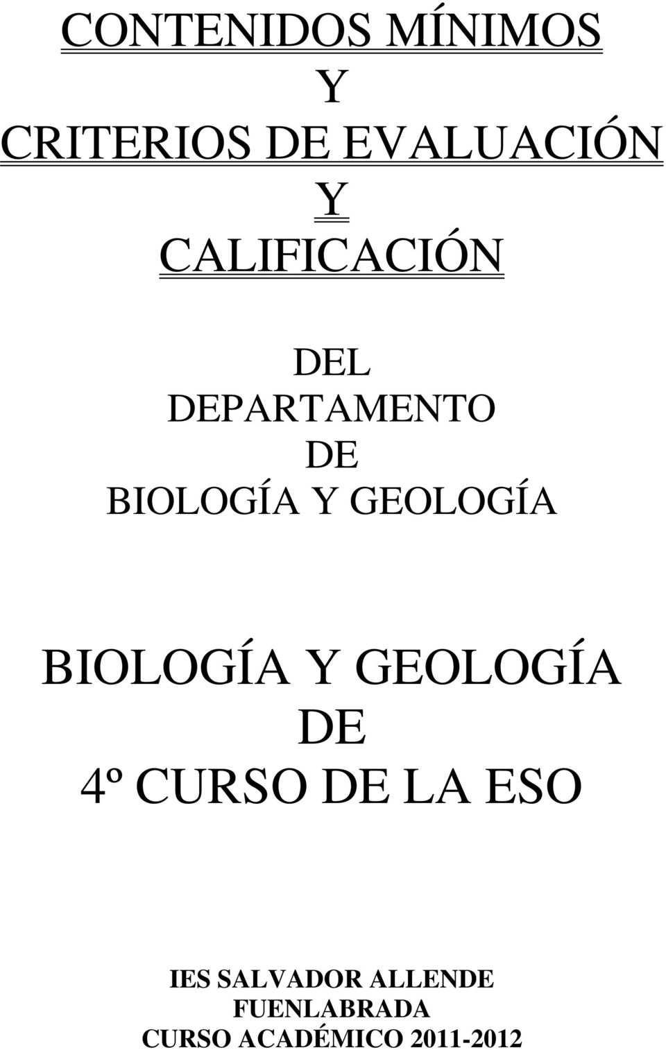 GEOLOGÍA BIOLOGÍA Y GEOLOGÍA DE 4º CURSO DE LA