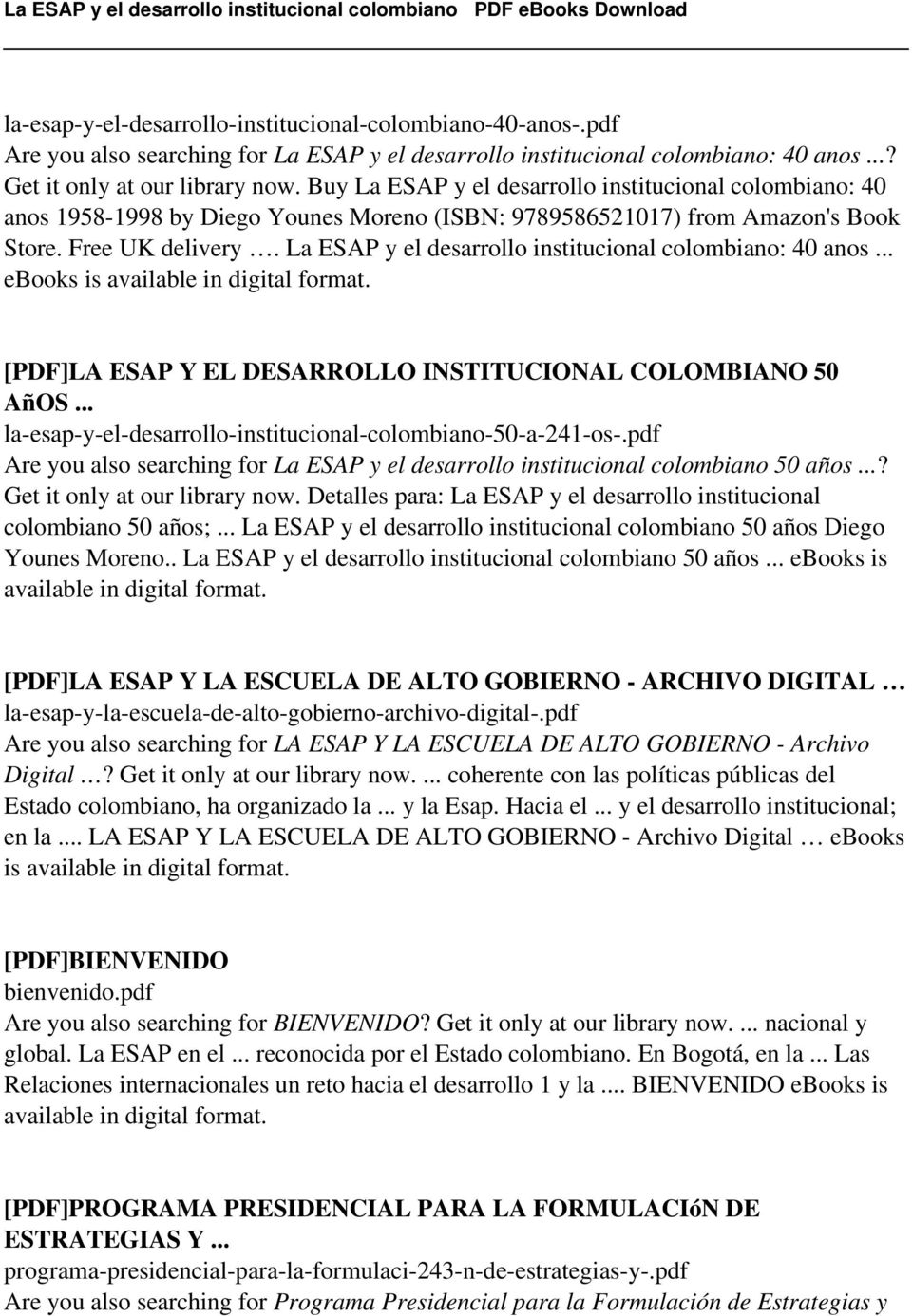 La ESAP y el desarrollo institucional colombiano: 40 anos... ebooks is [PDF]LA ESAP Y EL DESARROLLO INSTITUCIONAL COLOMBIANO 50 AñOS... la-esap-y-el-desarrollo-institucional-colombiano-50-a-241-os-.