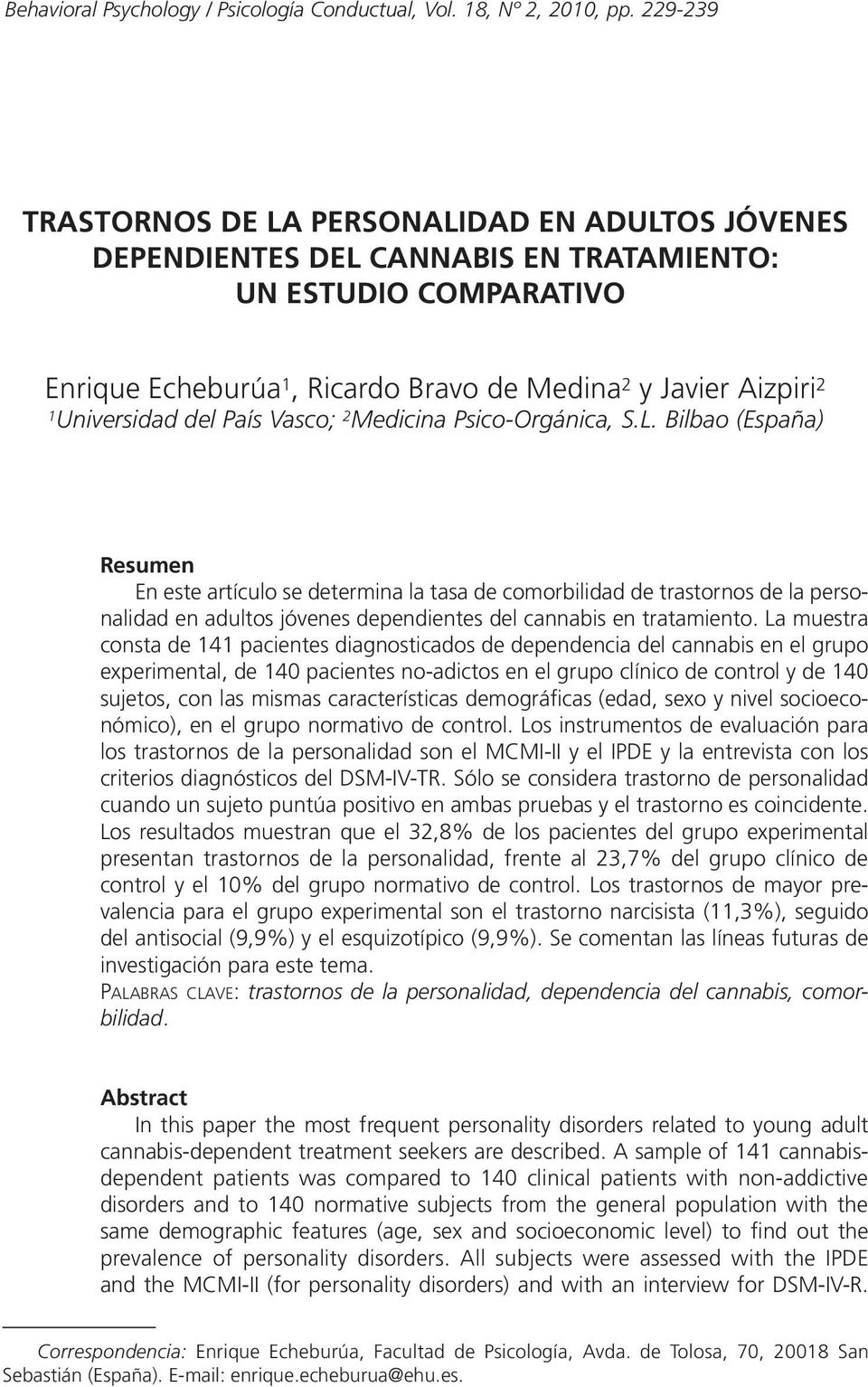 Universidad del País Vasco; 2 Medicina Psico-Orgánica, S.L.