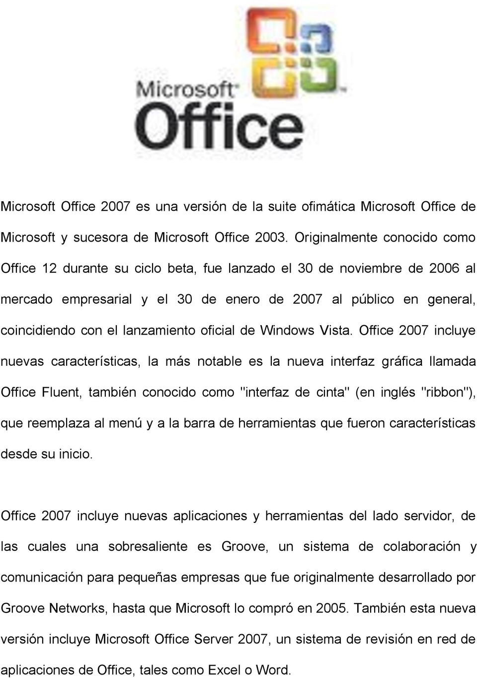 lanzamiento oficial de Windows Vista.