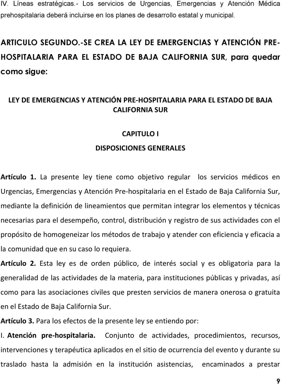 CALIFORNIA SUR CAPITULO I DISPOSICIONES GENERALES Artículo 1.