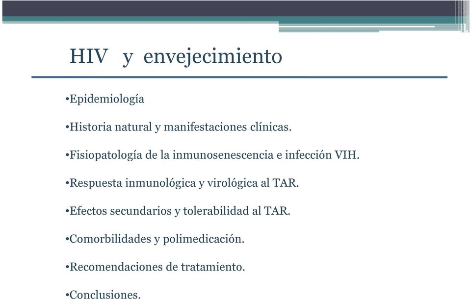 Respuesta inmunológica y virológica al TAR.