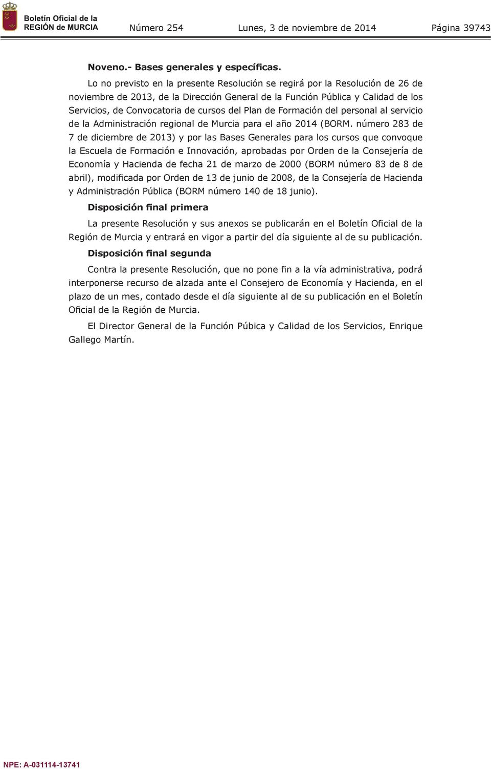 del Plan de Formación del personal al servicio de la Administración regional de Murcia para el año 2014 (BORM.