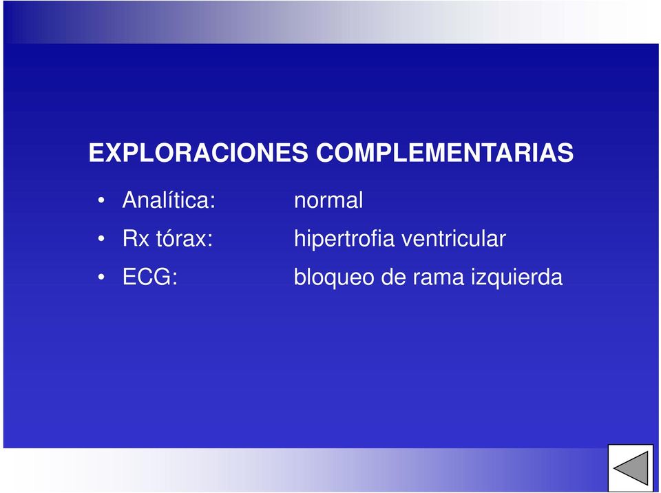 Rx tórax: ECG: normal