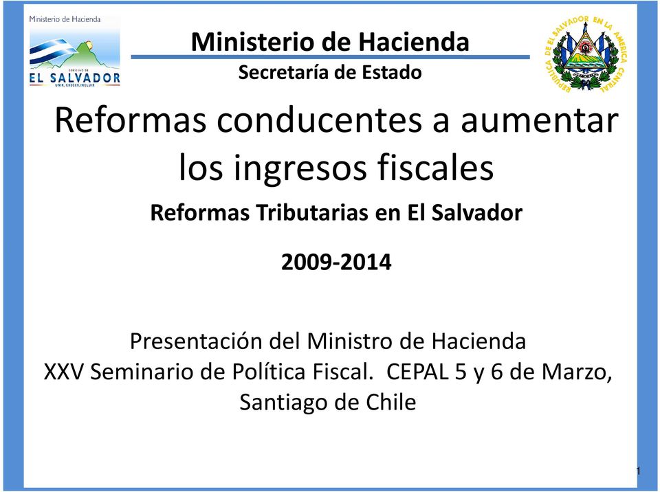 Salvador 2009-2014 Presentación del Ministro de Hacienda XXV
