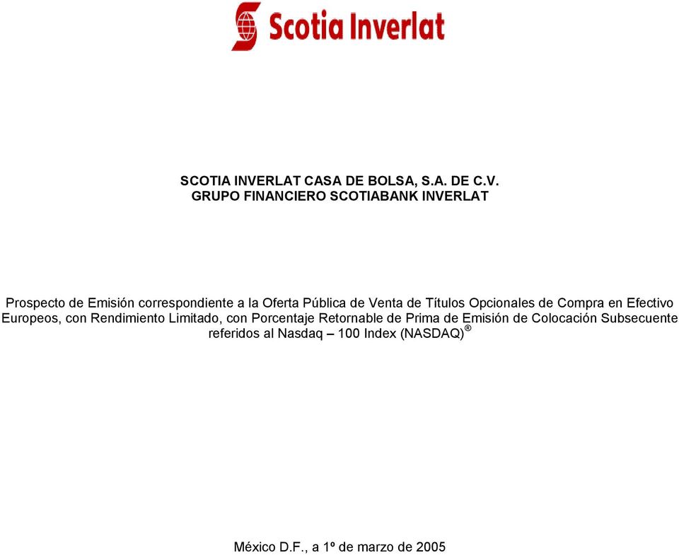 GRUPO FINANCIERO SCOTIABANK INVERLAT Prospecto de Emisión correspondiente a la Oferta