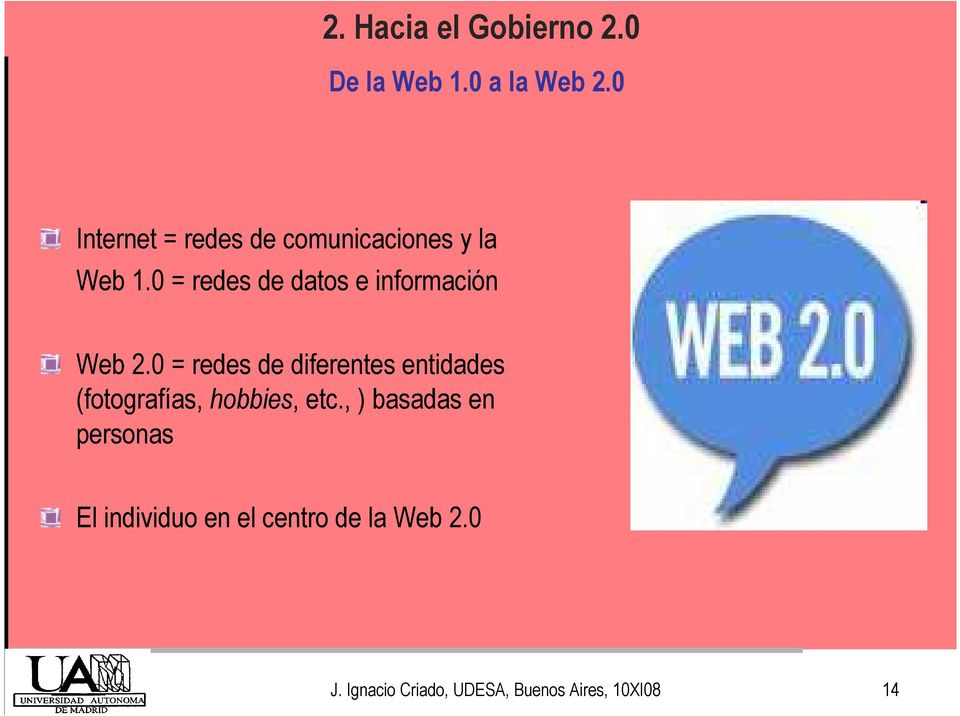 0 = redes de datos e información Web 2.