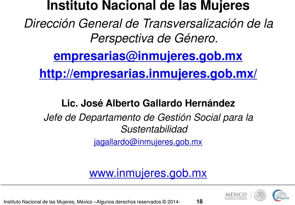 José Alberto Gallardo Hernández Jefe de Departamento de Gestión Social para la Sustentabilidad