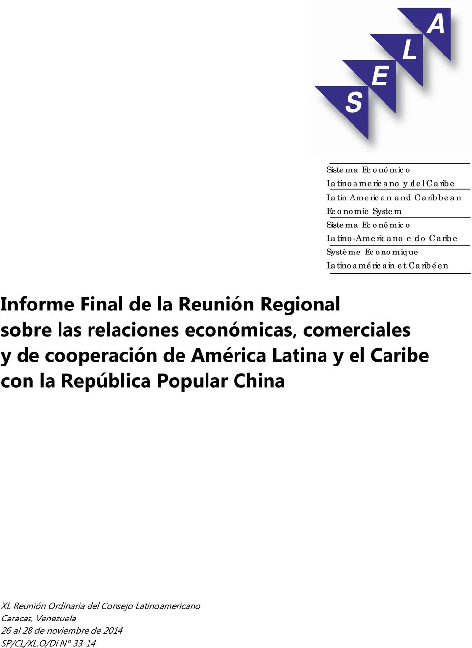 sobre las relaciones económicas, comerciales y de cooperación de América Latina y el Caribe con la República Popular