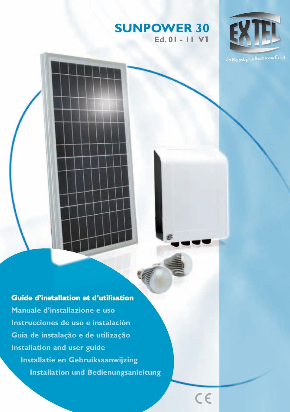 Manuale d installazione e uso Instrucciones de uso e instalación Guia