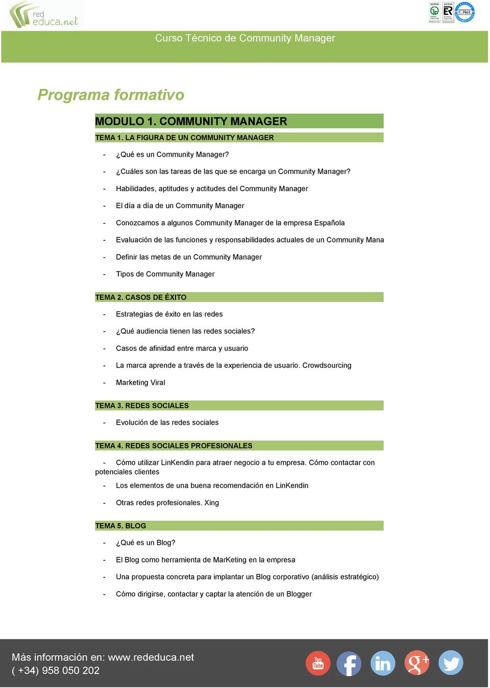 responsabilidades actuales de un Community Manager - Definir las metas de un Community Manager - Tipos de Community Manager TEMA 2.