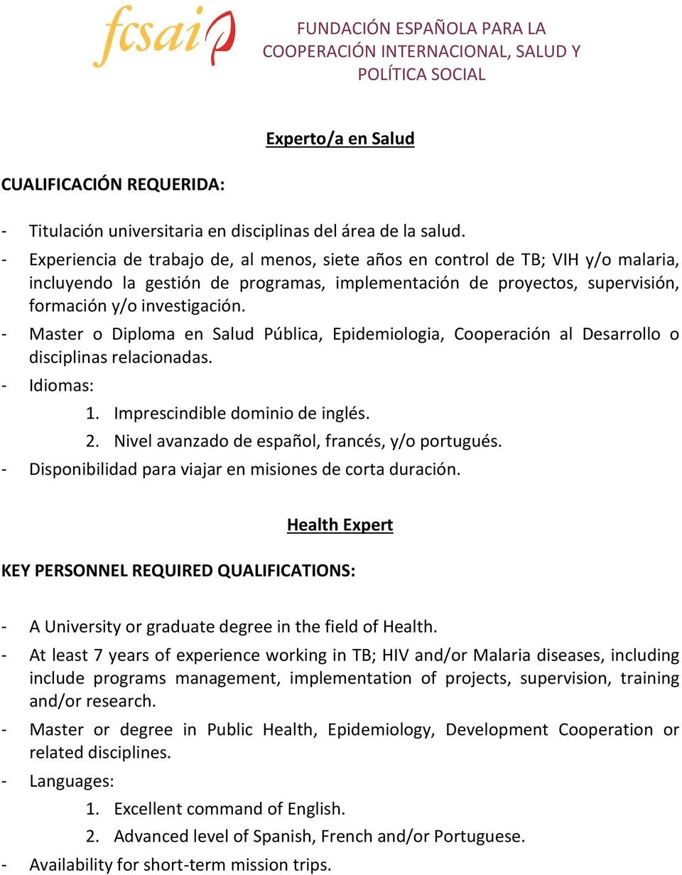 Health Expert - A University or graduate degree in the field of Health.