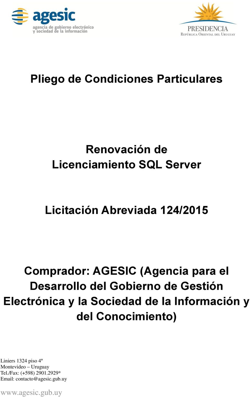 Comprador: AGESIC (Agencia para el Desarrollo del Gobierno