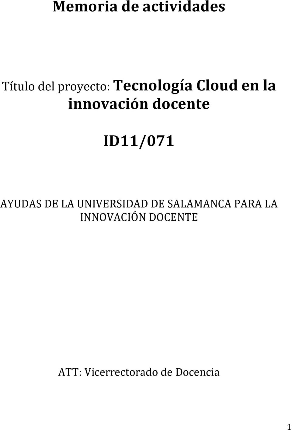 ID11/071 AYUDAS DE LA UNIVERSIDAD DE SALAMANCA
