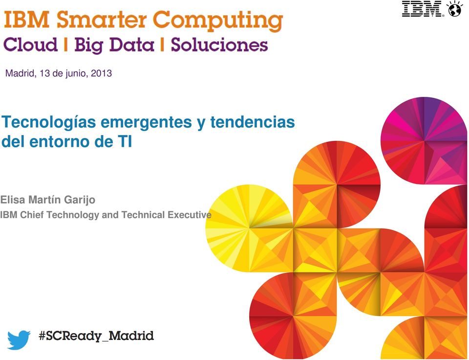 Elisa Martín Garijo IBM Chief Technology and