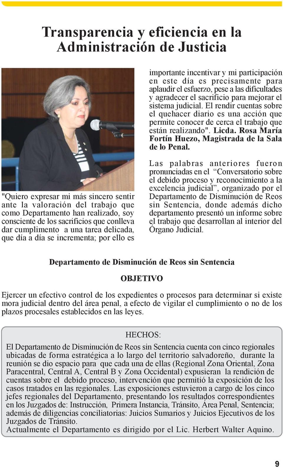 Rosa María Fortín Huezo, Magistrada de la Sala de lo Penal.