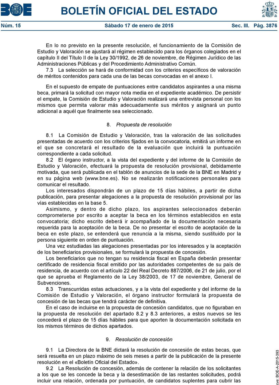 II de la Ley 30/1992, de 26 de noviembre, de Régimen Jurídico de las Administraciones Públicas y del Procedimiento Administrativo Común. 7.
