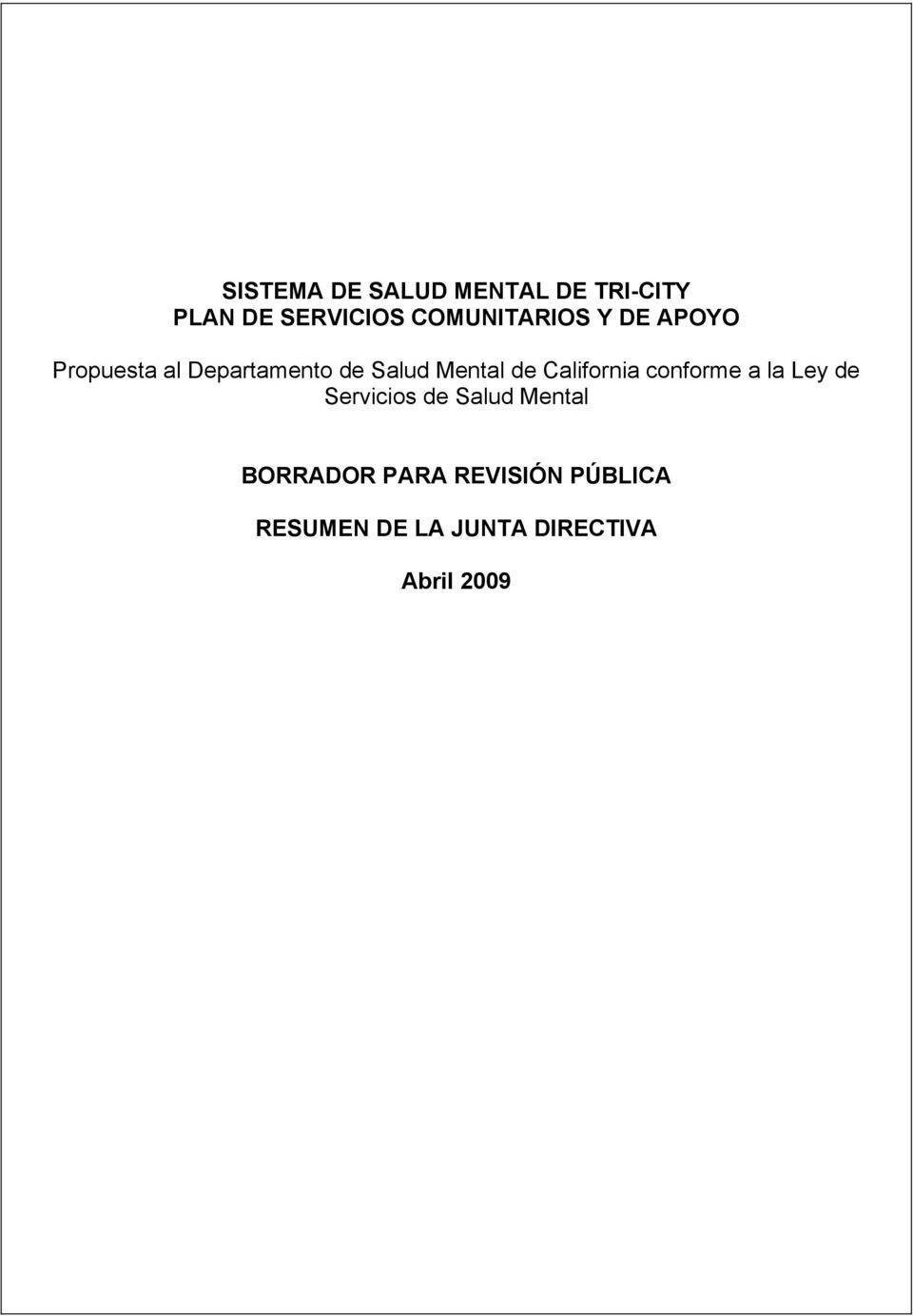 Mental de California conforme a la Ley de Servicios de Salud