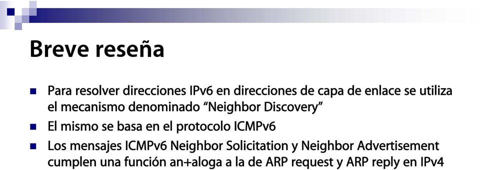 protocolo ICMPv6 Los mensajes ICMPv6 Neighbor Solicitation y Neighbor