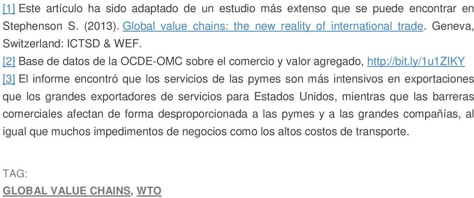 [2] Base de datos de la OCDE-OMC sobre el comercio y valor agregado, http://bit.