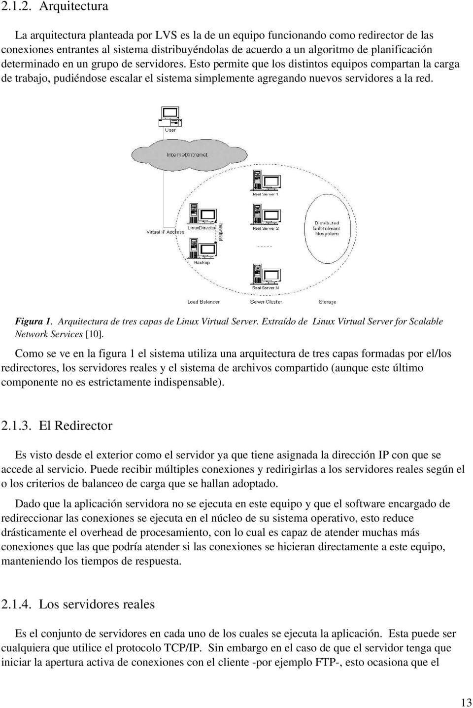 Arquitectura de tres capas de Linux Virtual Server. Extraído de Linux Virtual Server for Scalable Network Services [10].