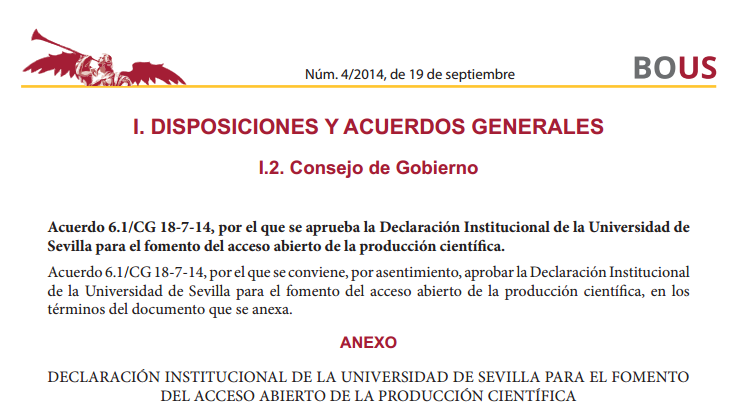 Acceso abierto en España Acuerdo 6,1/CG 18-7-14, por el que se aprueba la Declaración Institucional de la Universidad