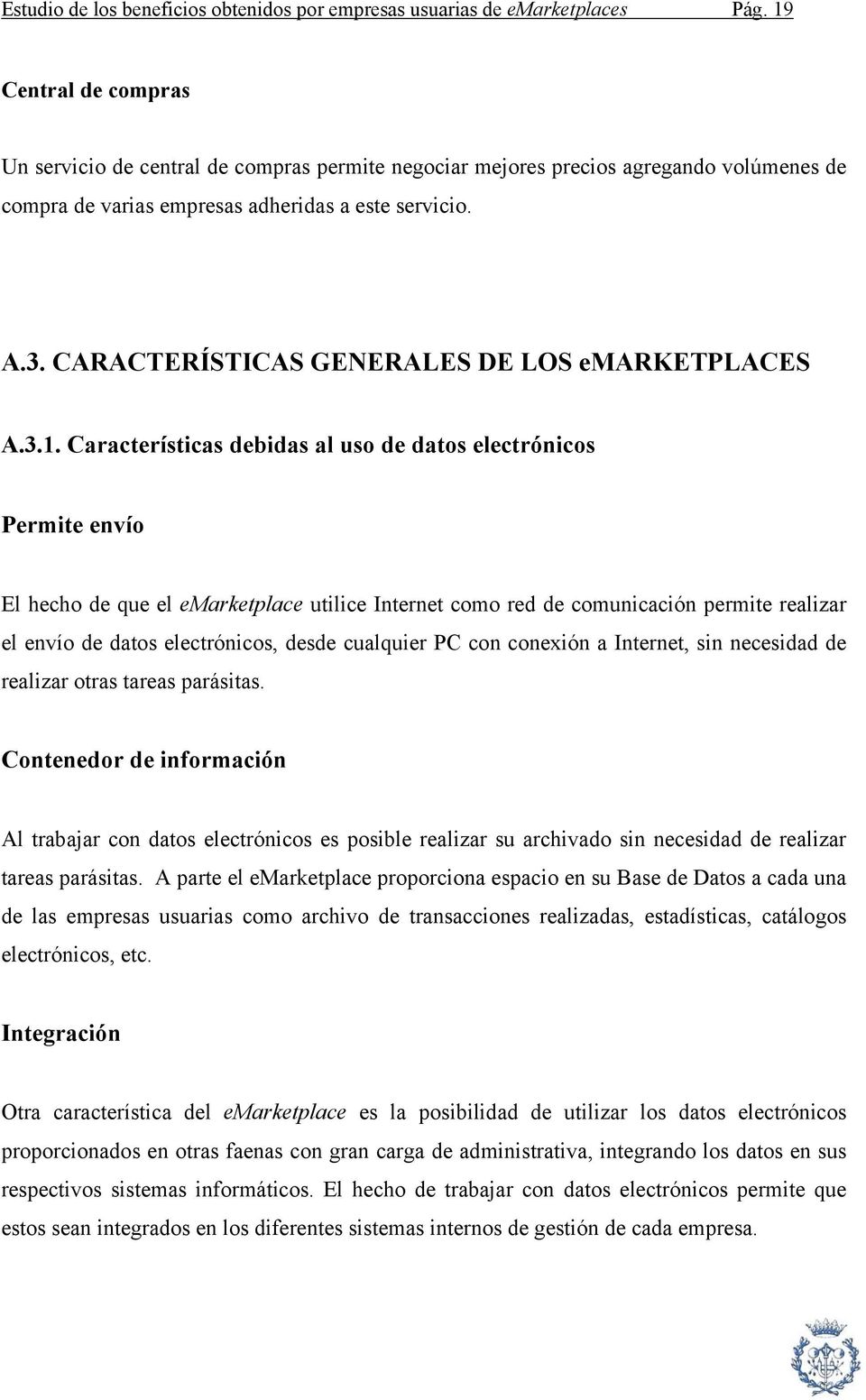 CARACTERÍSTICAS GENERALES DE LOS emarketplaces A.3.1.