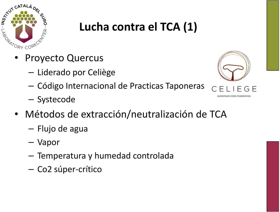 Systecode Métodos de extracción/neutralización de TCA