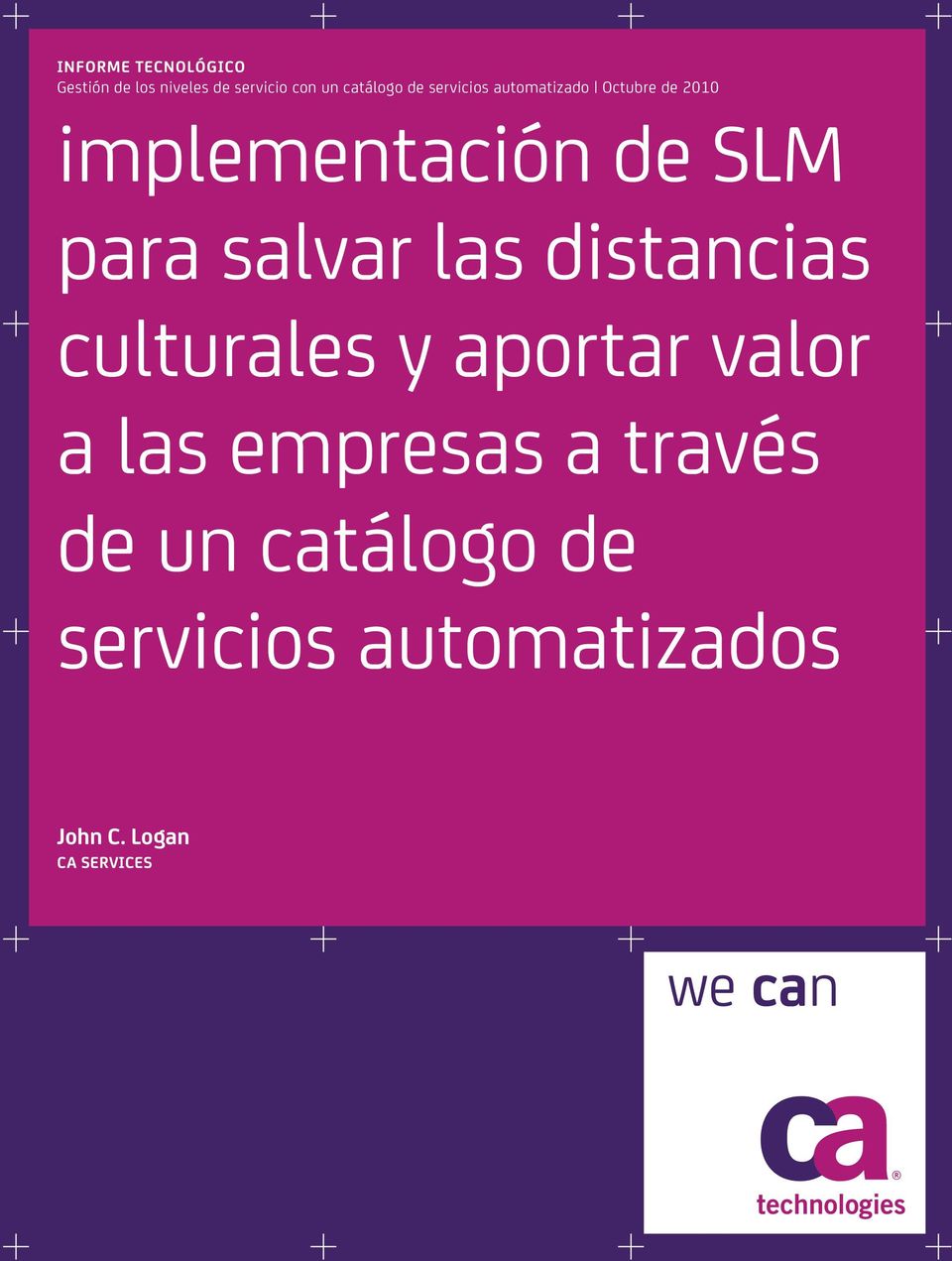 soluciones de Cisco de un catálogo UCS y CA de implementación de SLM para salvar las distancias culturales y aportar