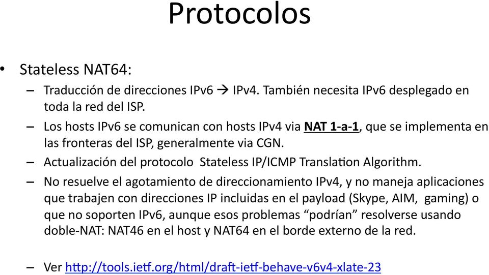 Actualización del protocolo Stateless IP/ICMP TranslaQon Algorithm.