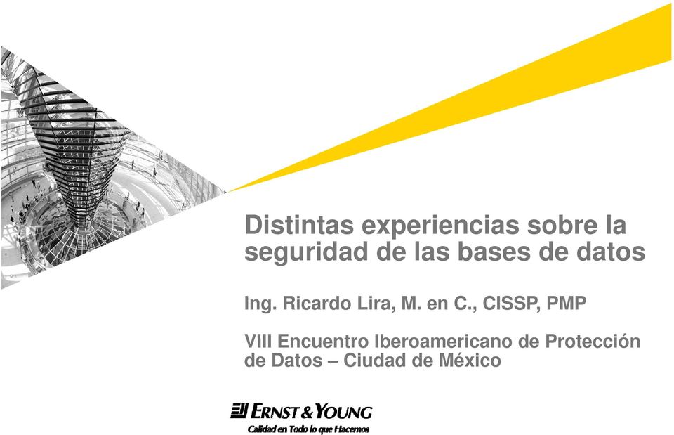, CISSP, PMP VIII Encuentro Iberoamericano de