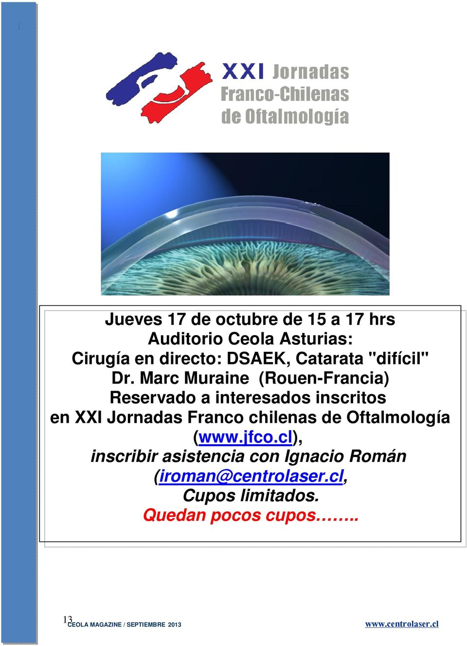 Marc Muraine (Rouen-Francia) Reservado a interesados inscritos en XXI Jornadas Franco