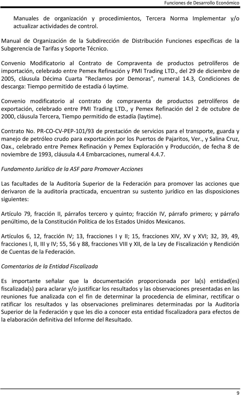 Convenio Modificatorio al Contrato de Compraventa de productos petrolíferos de importación, celebrado entre Pemex Refinación y PMI Trading LTD.