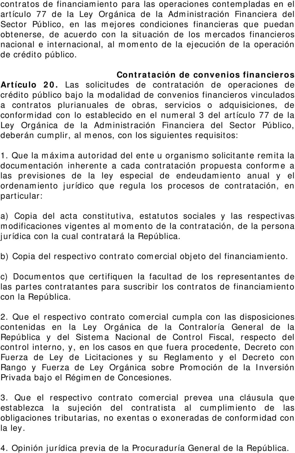 Contratación de convenios financieros Artículo 20.