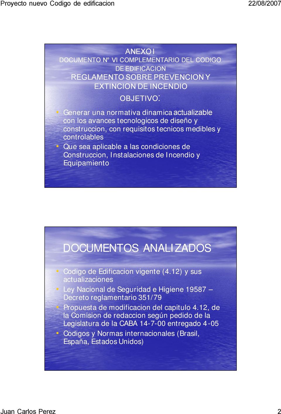DOCUMENTOS ANALIZADOS Codigo de Edificacion vigente (4.