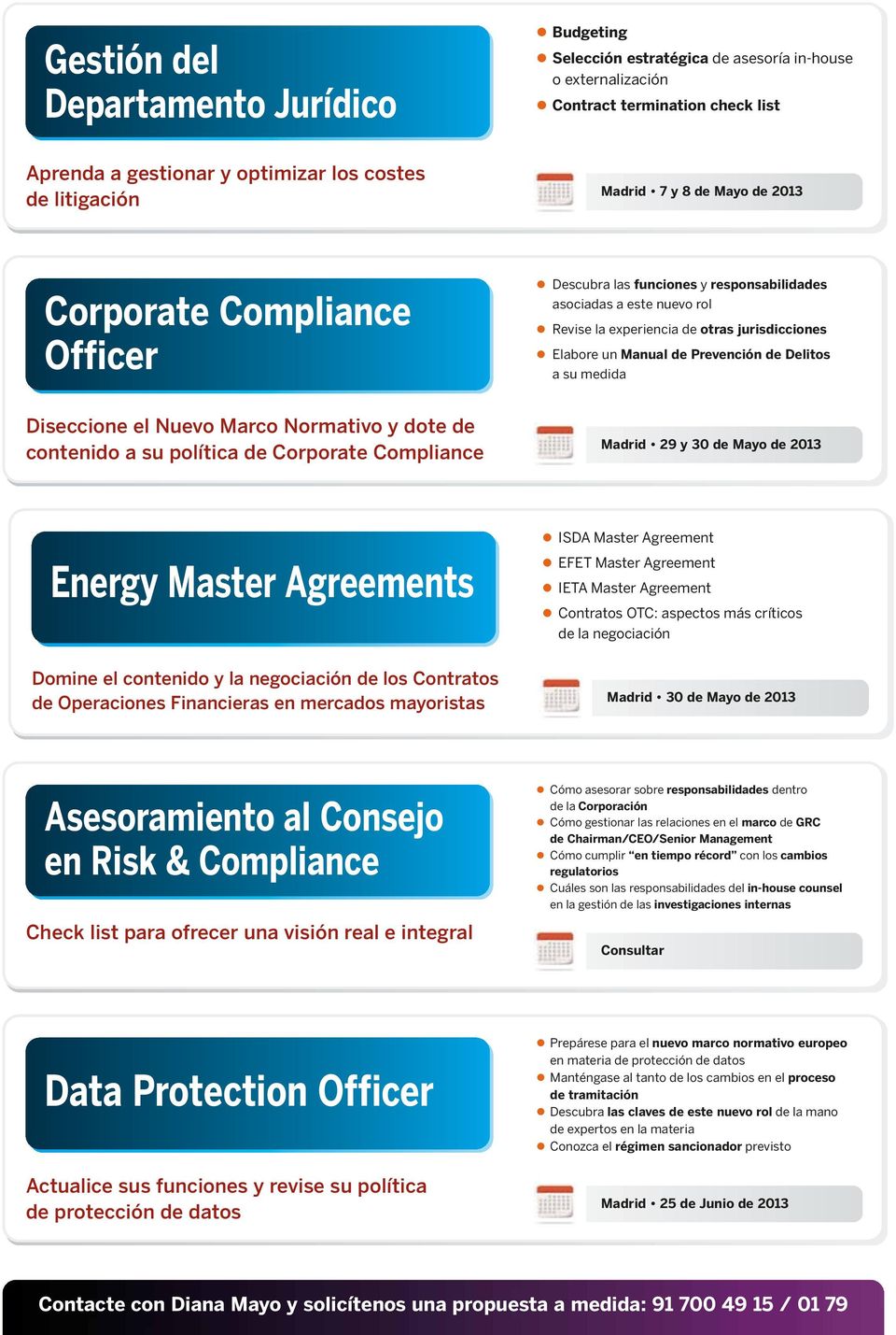 Prevención de Delitos a su medida Diseccione el Nuevo Marco Normativo y dote de contenido a su política de Corporate Compliance Madrid 29 y 30 de Mayo de 2013 Energy Master Agreements ISDA Master