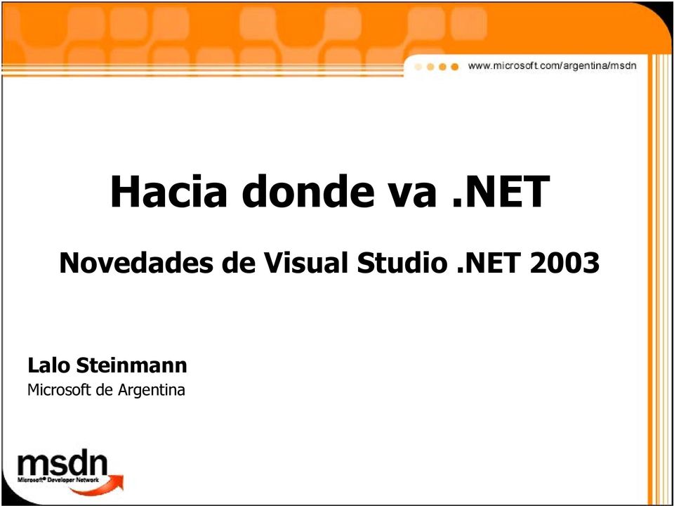 Visual Studio.