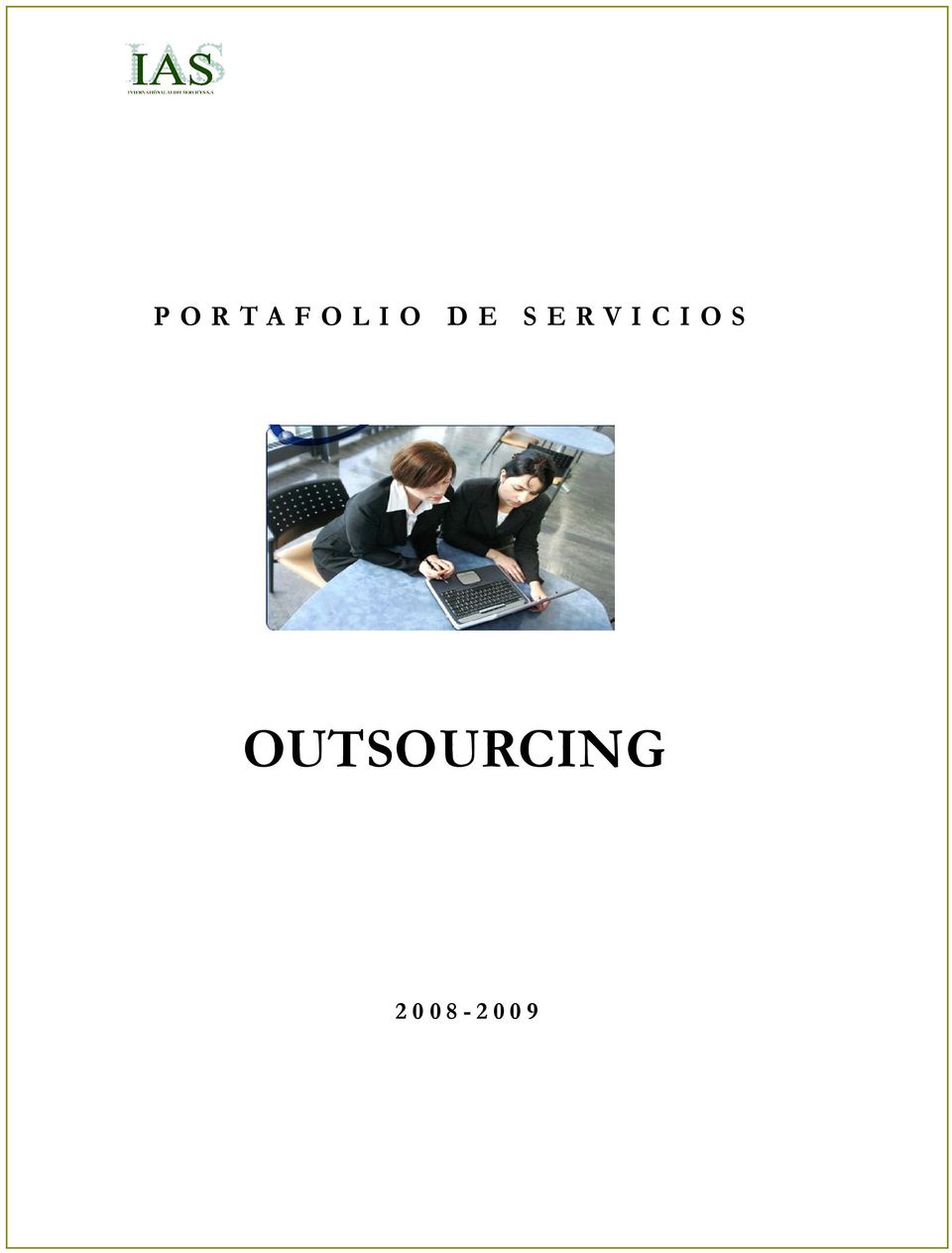 I O S OUTSOURCING