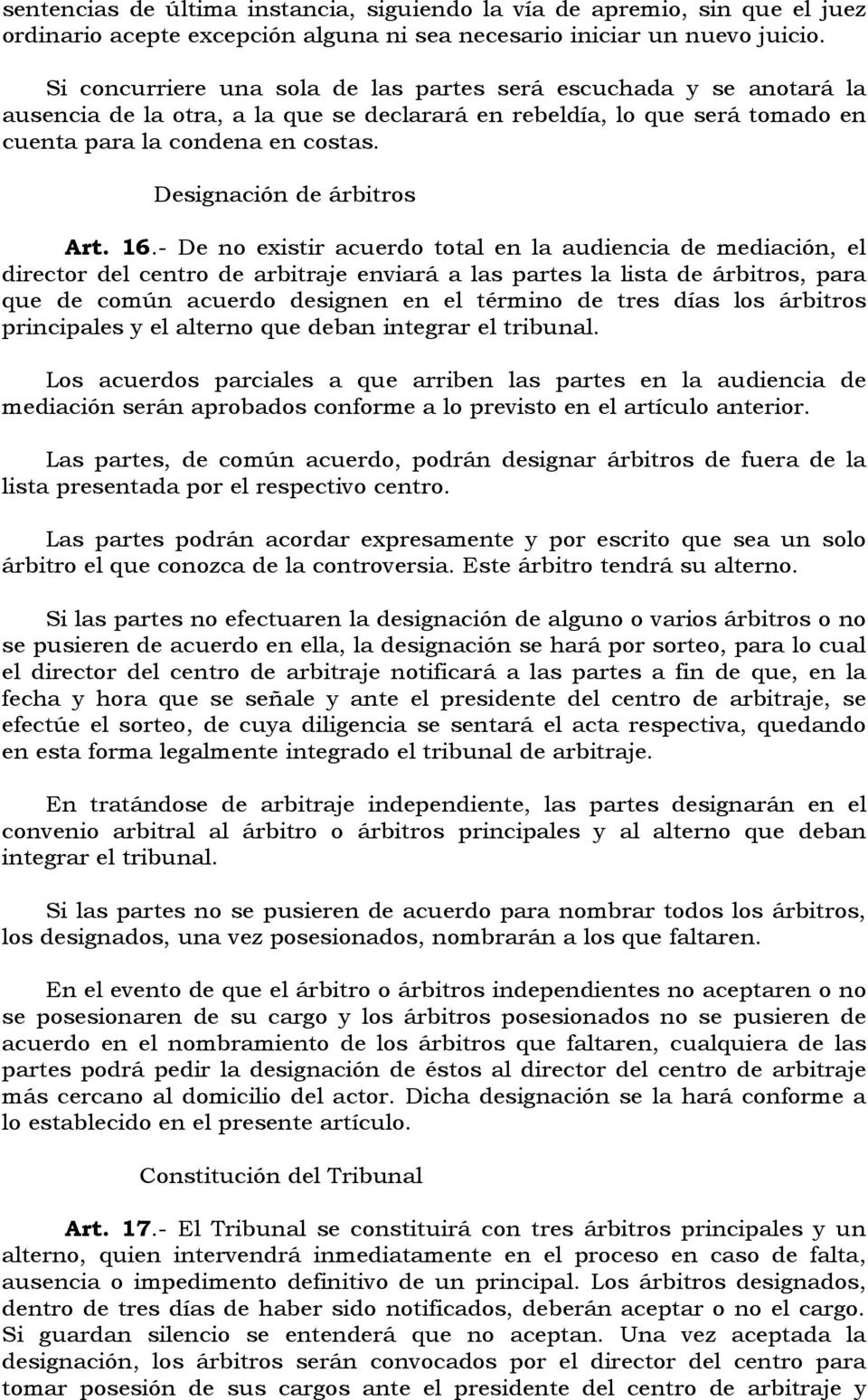 Designación de árbitros Art. 16.