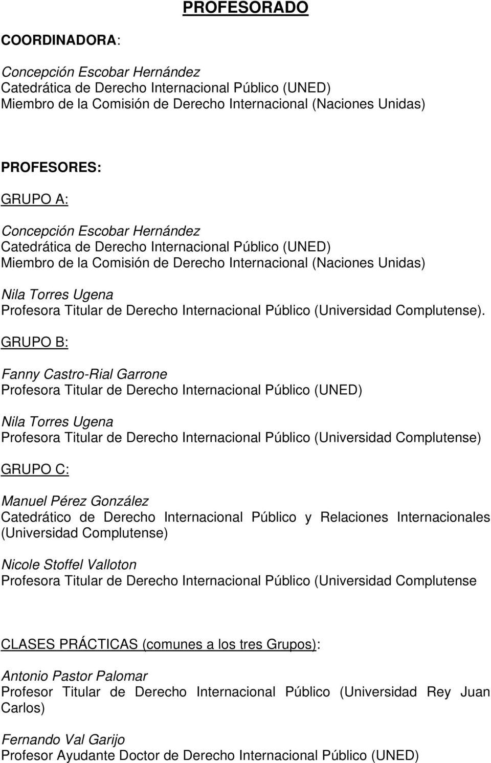 Internacional Público (Universidad Complutense).