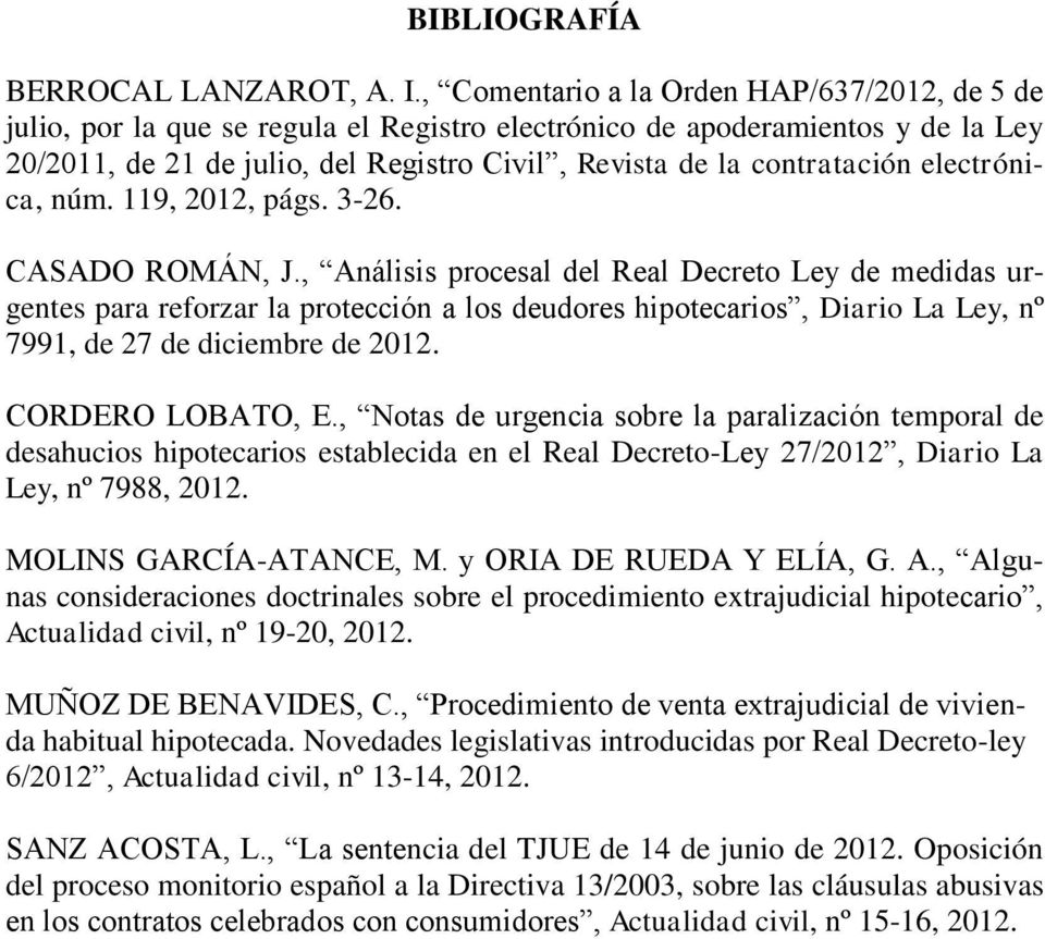 electrónica, núm. 119, 2012, págs. 3-26. CASADO ROMÁN, J.