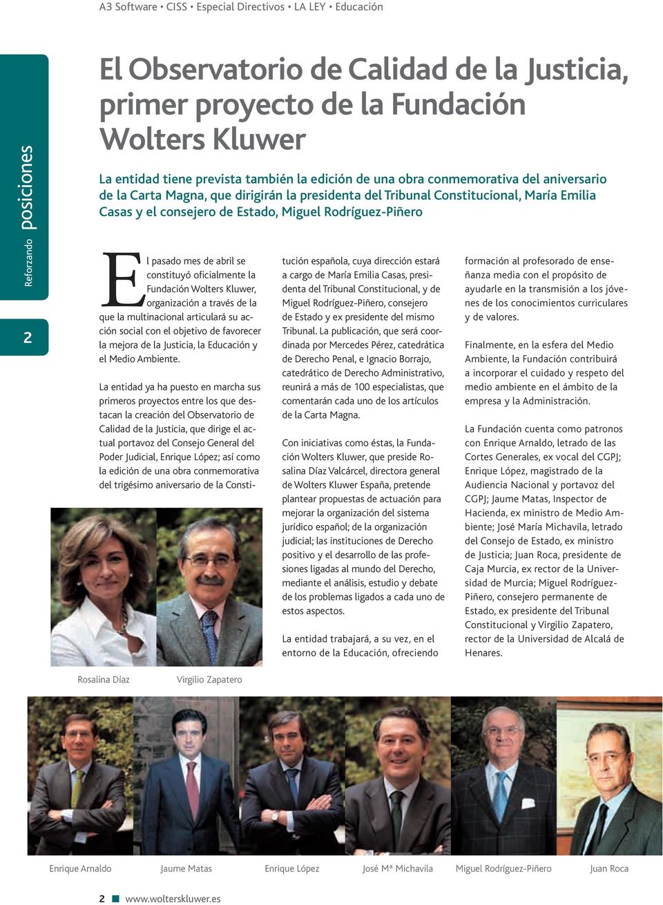 Kluwer, organización a través de la que la multinacional articulará su acción social con el objetivo de favorecer la mejora de la Justicia, la Educación y el Medio Ambiente.