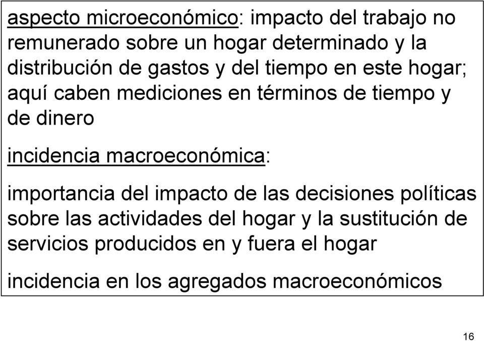 incidencia macroeconómica: importancia del impacto de las decisiones políticas sobre las actividades