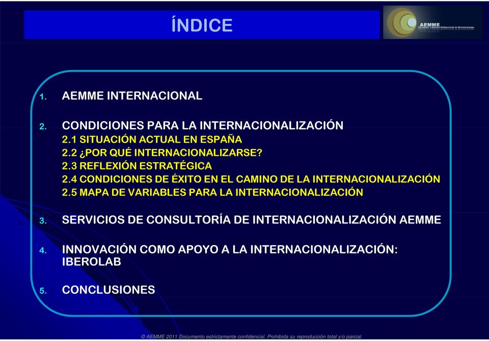 4 CONDICIONES DE ÉXITO EN EL CAMINO DE LA INTERNACIONALIZACIÓN 2.