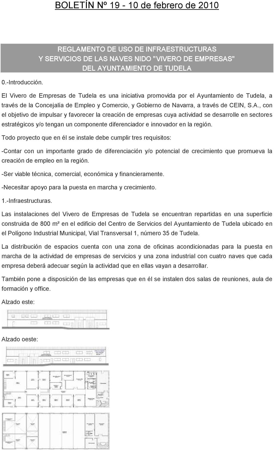 Tudela, a través de la Concejalía de Empleo y Comercio, y Gobierno de Navarra, a través de CEIN, S.A.